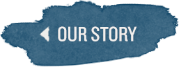 Our Story